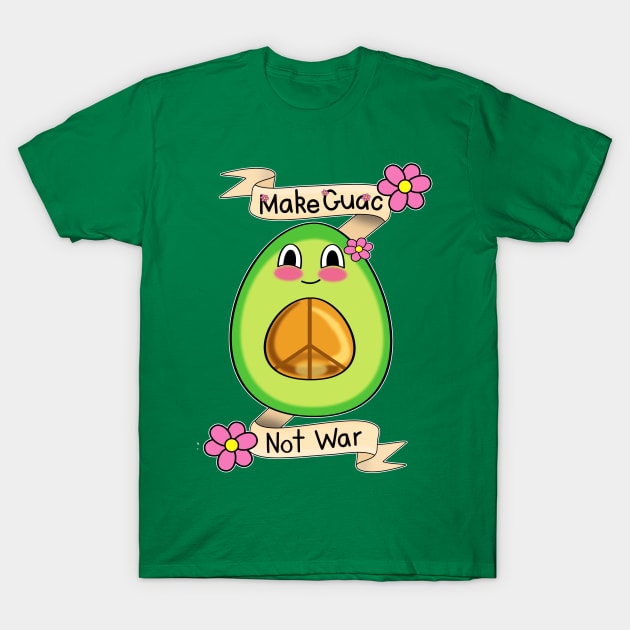 Make Guac Not War T-Shirt by valifullerquinn